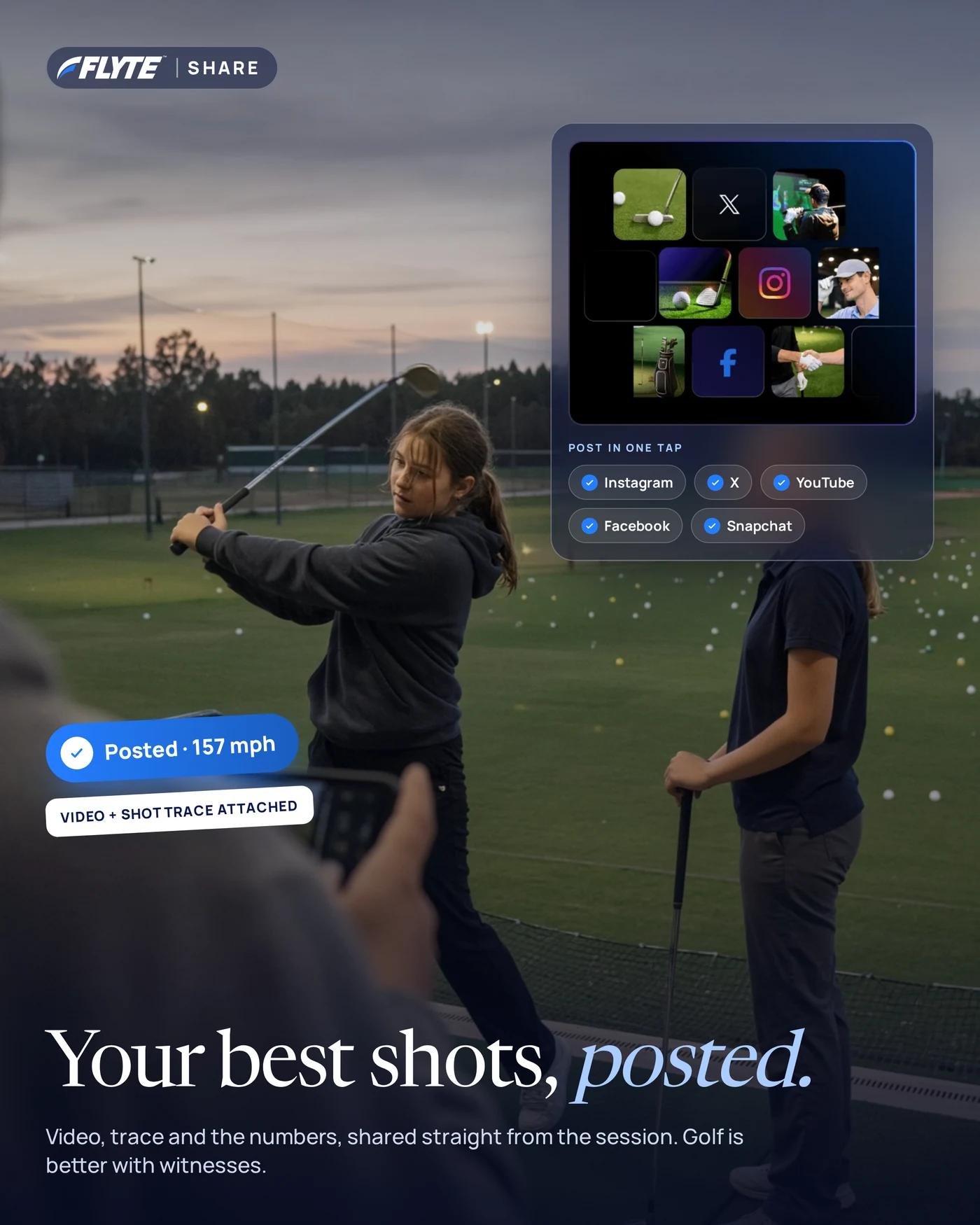 FLYTE share: a girl mid-swing at the range with a card showing her shot posted to Instagram, X, YouTube, Facebook and Snapchat in one tap